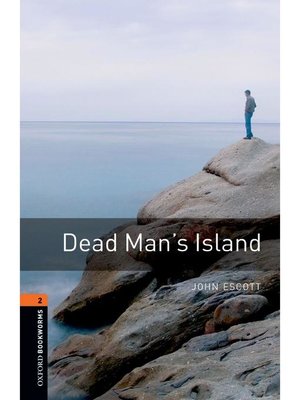 cover image of Dead Man's Island  (Oxford Bookworms Series Stage 2)